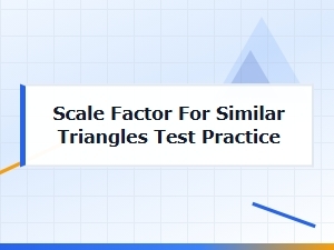 Practice Your Scale Factor Skills for Similar Triangles